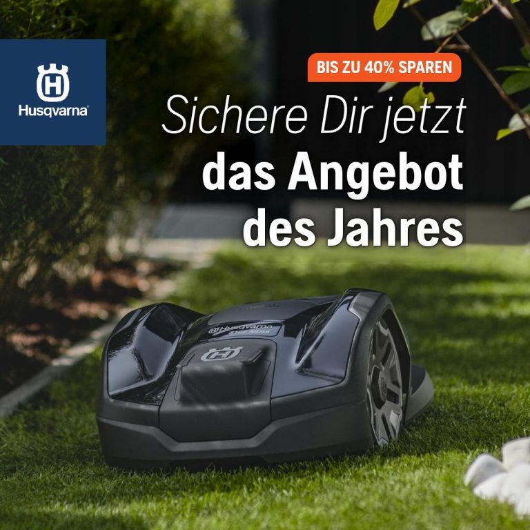 Hol dir zum Saisonsfinale Husqvarna Mähroboter zum Angebot des Jahres Husqvarna Mähroboter fährt im Garten mit der Überschrift: sichere dir jetzt das Angebot des Jahres
